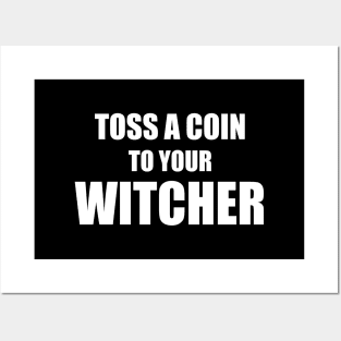 Toss a Coin To Your Witcher Posters and Art